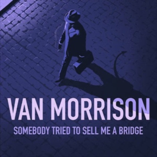 Van Morrison - Somebody Tried To Sell Me A Bridge (CD)
