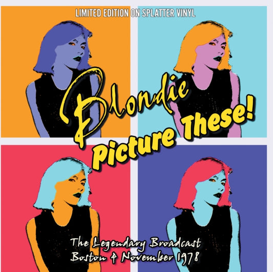 Blondie - Picture These! (Splatter Vinyl) (Vinyl)