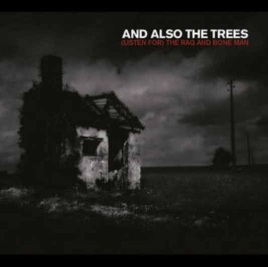 And Also The Trees - (Listen For) The Rag And Bone Man (CD)