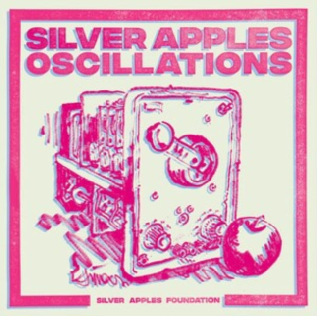 Silver Apples - Oscillations Studio Mix/The Edge Of Wonder (Andrew Weatherall Remix) (Vinyl)