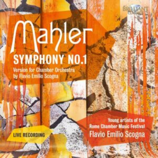 Young Artists Of The Rome Chamber Music Festival / Flavio Emilio Scogna - Mahler: Symphony No.1 / Version For Chamber Orchestra By Flavio Emilio Scogna (Live Recording) (CD)