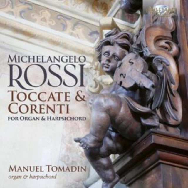Manuel Tomadin - Rossi: Toccate & Corenti For Organ & Harpsichord (CD)