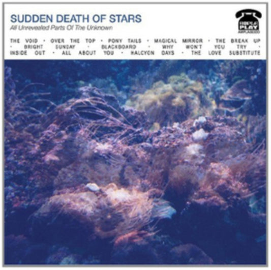Sudden Death Of Stars - All Unrevealed Parts Of The Unknown (CD)