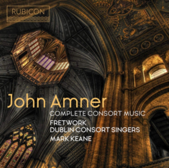 Mark Keane / Dublin Consort Singers / Fretwork - John Amner: Complete Consort Music (CD)