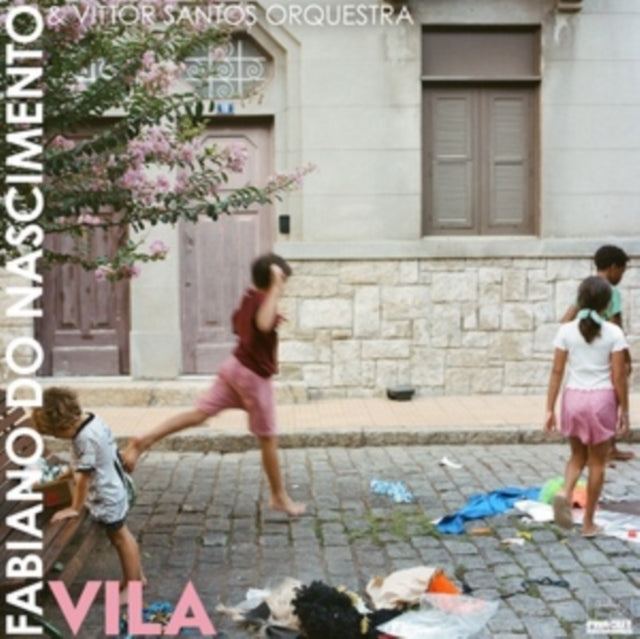 Fabiano Do Nascimento & Vittor Santos Orchestra - Vila (Vinyl)