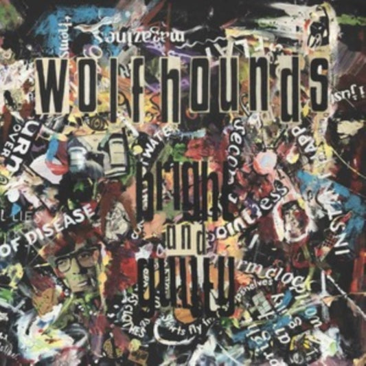 Wolfhounds - Bright And Guilty (Vinyl)