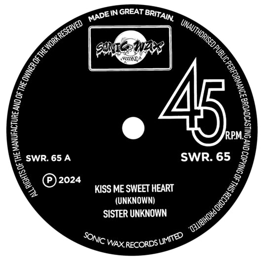 Sister Unknown - Kiss Me Sweetheart (Vinyl Single)