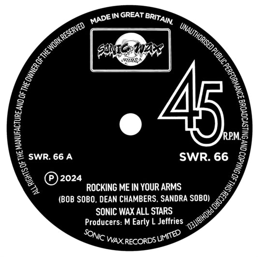 Sonic Wax All Stars - Rocking Me In Your Arms (Vinyl Single)