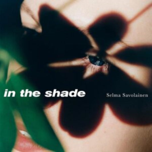 Selma Savolainen - In The Shade (Vinyl)