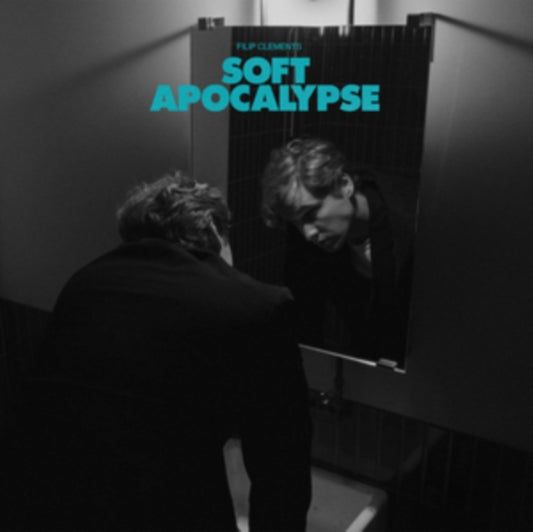 Filip Clements - Soft Apocalypse (Vinyl)