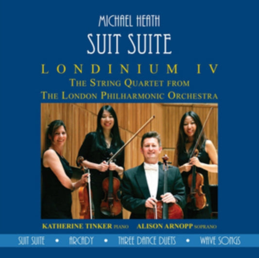 Michael Heath / LPO String Quartet - Suit Suite: Londinium IV (CD)