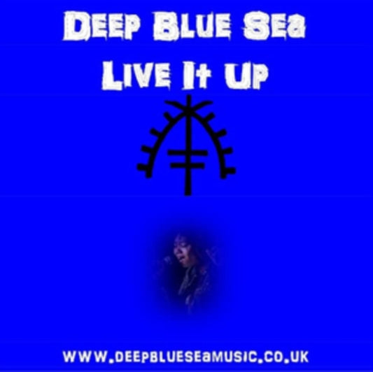 Deep Blue Sea - Live It Up (CD)