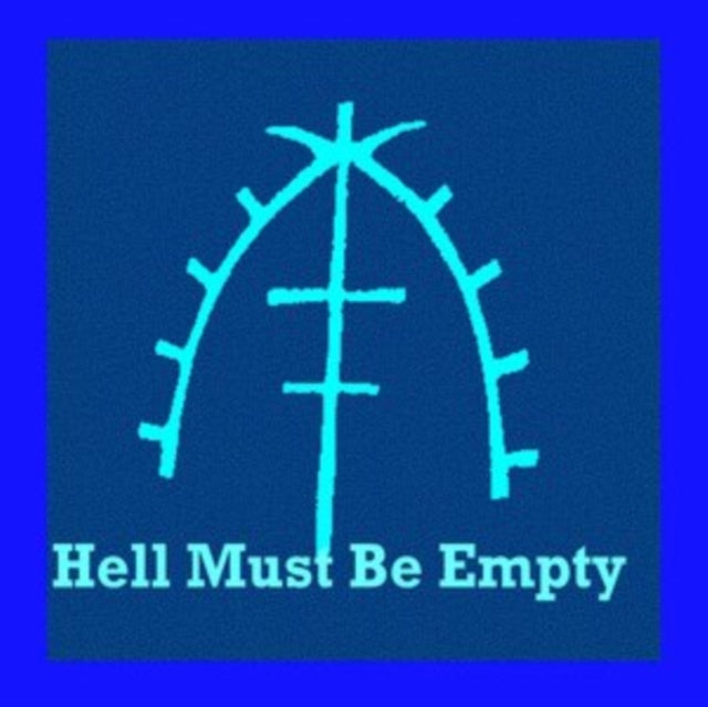 Deep Blue Sea - Hell Must Be Empty (CD)