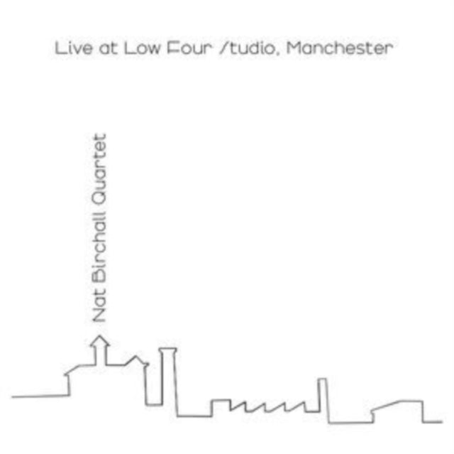 Nat Birchall Quartet - Live At Low Four Studio. Manchester (Vinyl)