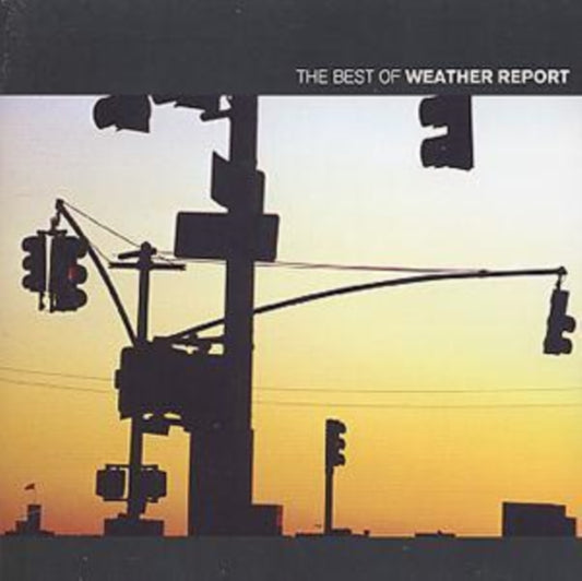 Weather Report - The Best Of (CD)