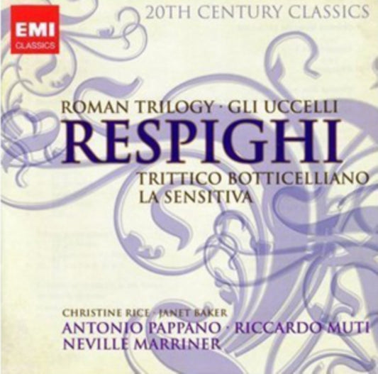 Dame Janet Baker / Antoni Pappano / Riccardo Muti - Respighi: Roman Trilogy / Gli Uccelli (CD)