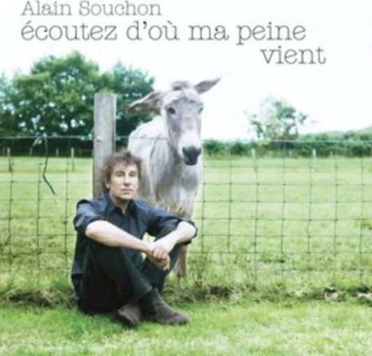 Alain Souchon - Ecoutez Dou Ma Peine Vient (CD)