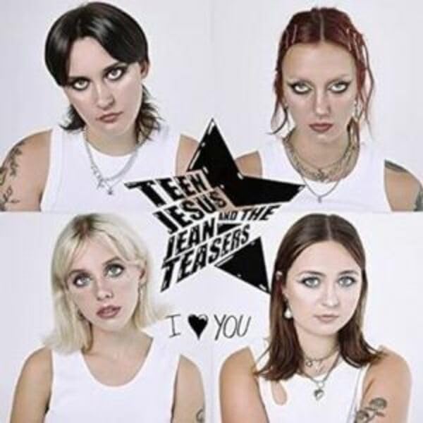 Teen Jesus & The Jean Teasers - I Love You (CD)
