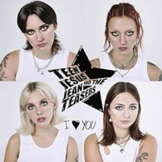 Teen Jesus & The Jean Teasers - I Love You (CD)