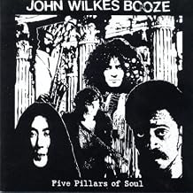 John Wilkes Booze - Five Pillars Of Soul (CD)