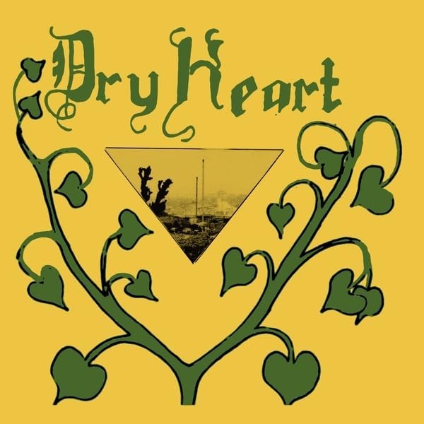 Dry Heart - Dry Heart (Vinyl)