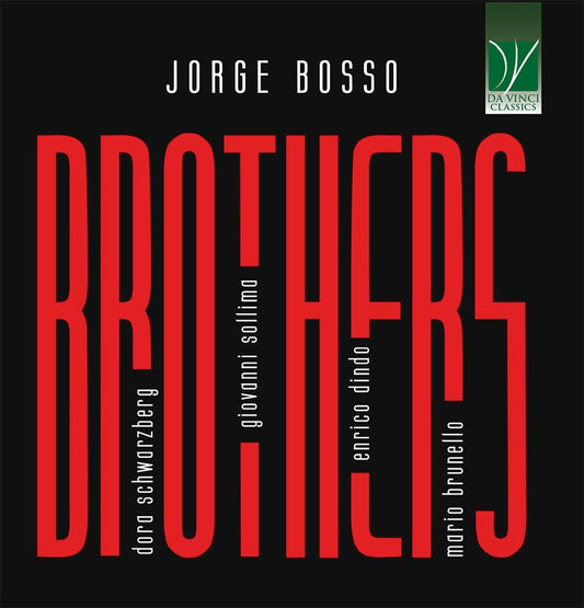 Mario Brunello / Enrico Dindo / Giovanni Sollima / Jorge Bosso - Jorge Bosso: Brothers (CD)