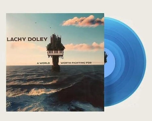 Lachy Doley - A World Worth Fighting For (Translucent Blue Vinyl) (Vinyl)
