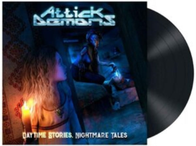 Attick Demons - Daytime Stories. Nightmare Tales (Vinyl)