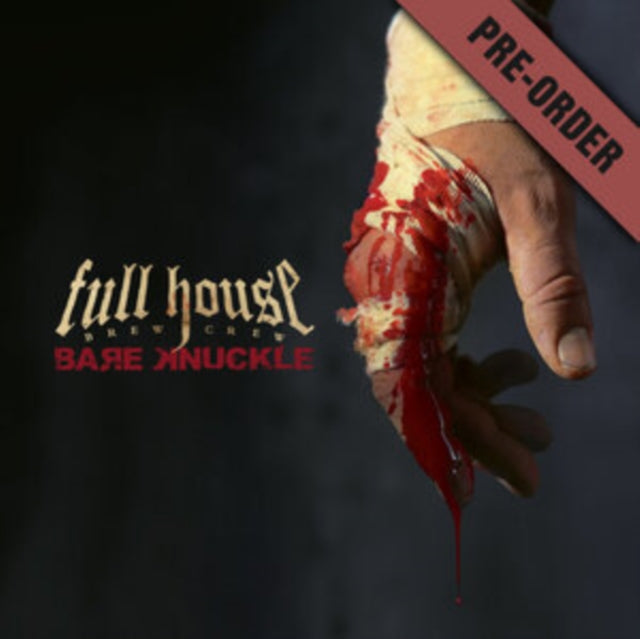 Full House Brew Crew - Bare Knuckle (Vinyl)