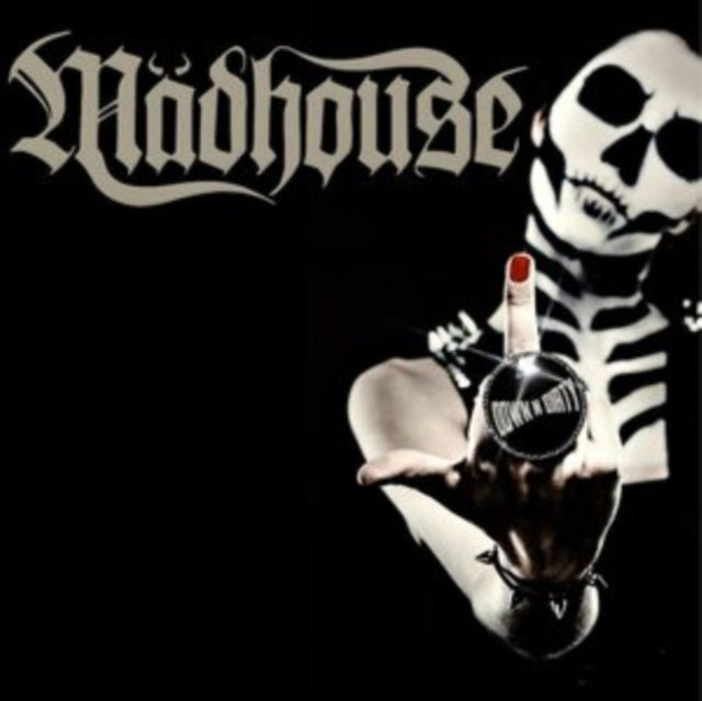 Madhouse - Down N Dirty (CD)