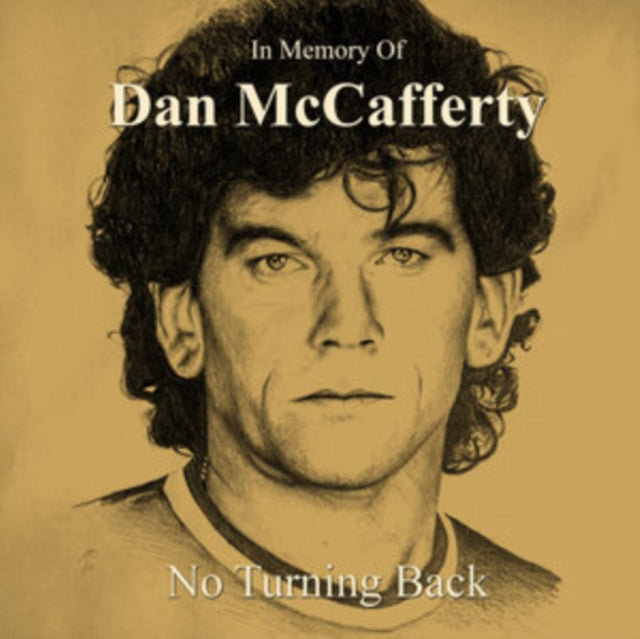 Dan McCafferty - In Memory Of Dan McCafferty - No Turning Back (CD)