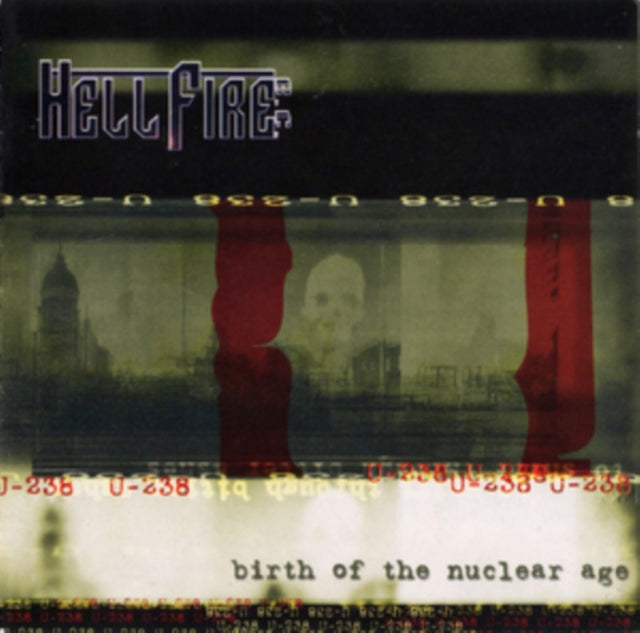 Hellfire Bc - Birth Of The Nuclear Age (CD)