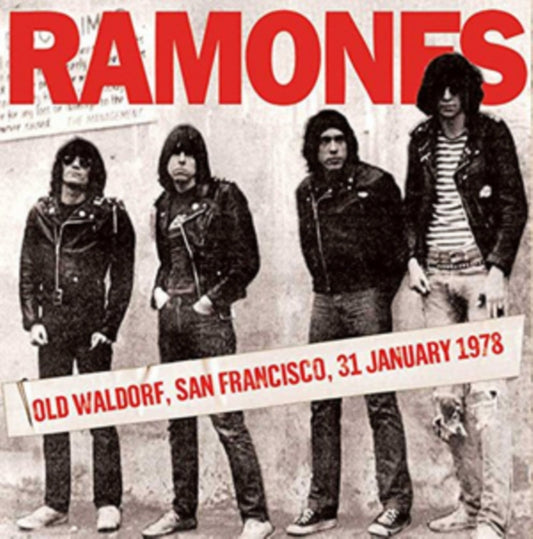 Ramones - Old Waldorf. San Francisco 31st January 1978 (CD)