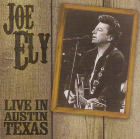 Joe Ely - Live In Austin Texas (CDR)