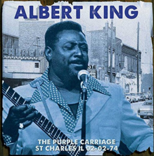 Albert King - The Purple Carriage St Charles Il 02-02-74 (CD)