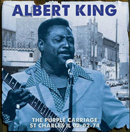 Albert King - The Purple Carriage St Charles Il 02-02-74 (CD)