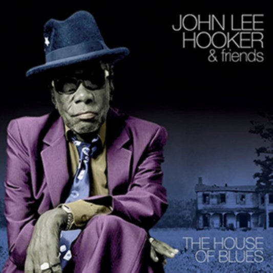 John Lee Hooker & Friends - The House Of Blues (CD)