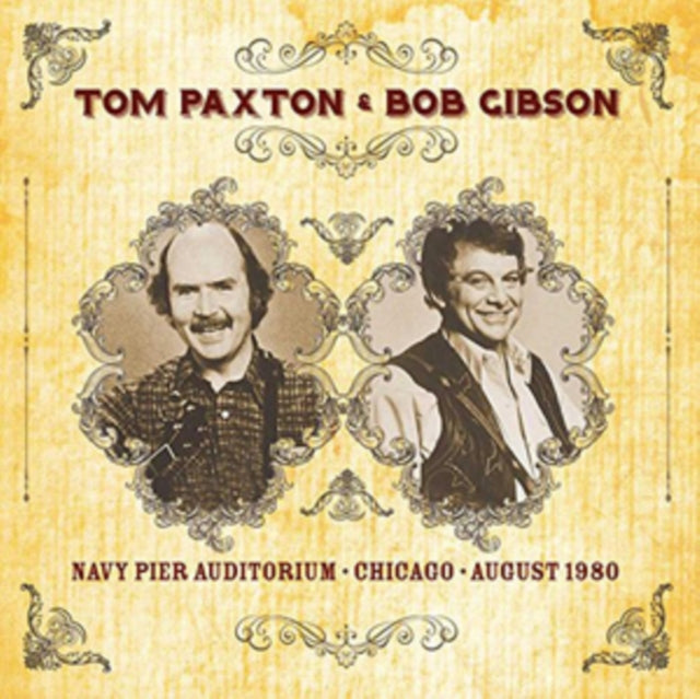 Tom Paxton & Bob Gibson - Navy Pier Auditorium Chicago August (CD)