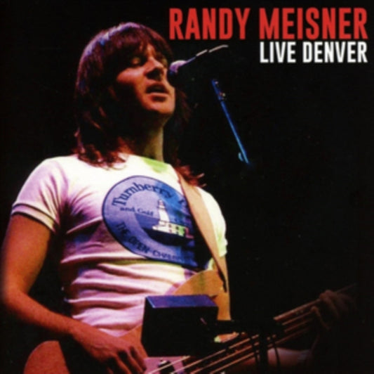 Randy Meisner - Live Denver (CD)