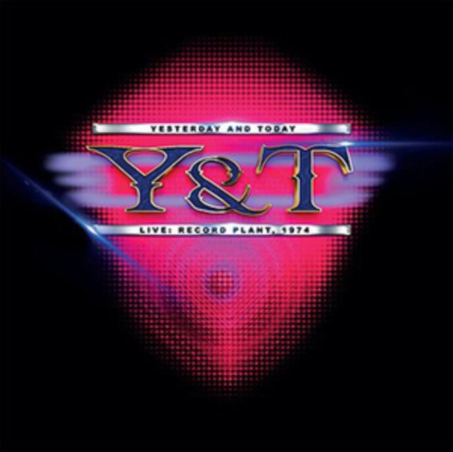 Y&T - Live... Record Plant. 1974 (CD)