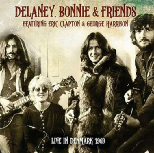 Delaney. Bonnie & Friends - Live In Denmark 1969 (Feat. Eric Clapton And George Harrison) (CD)