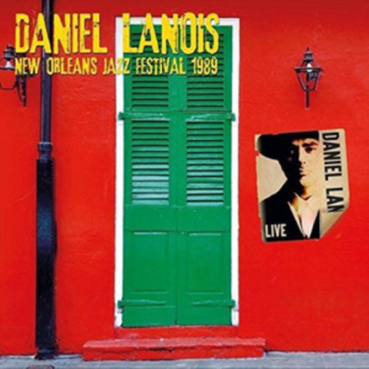 Daniel Lanois - New Orleans Jazz Festival 1989 (CD)