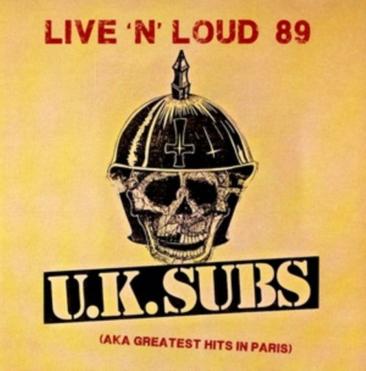Uk Subs - Live N Loud 89 (Aka Greatest Hits In (CD)