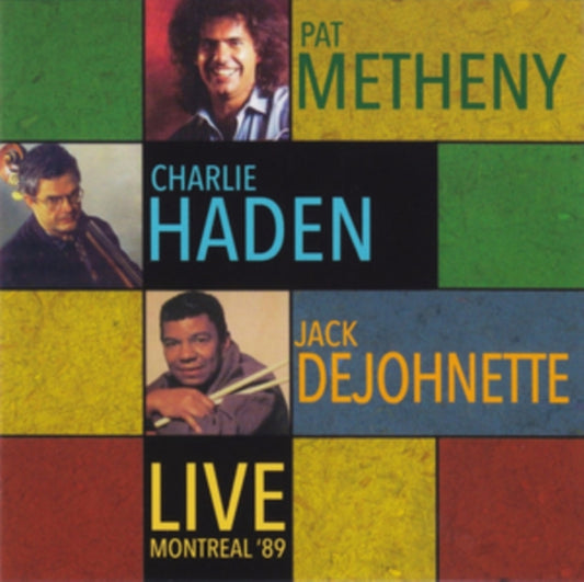 Pat Metheny. Charlie Haden. Jack Dejohnette - Live - Montreal 89 (CD)
