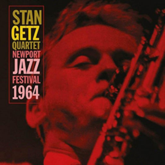 Stan Getz Quartet - Newport Jazz Festival 1964 (CD)