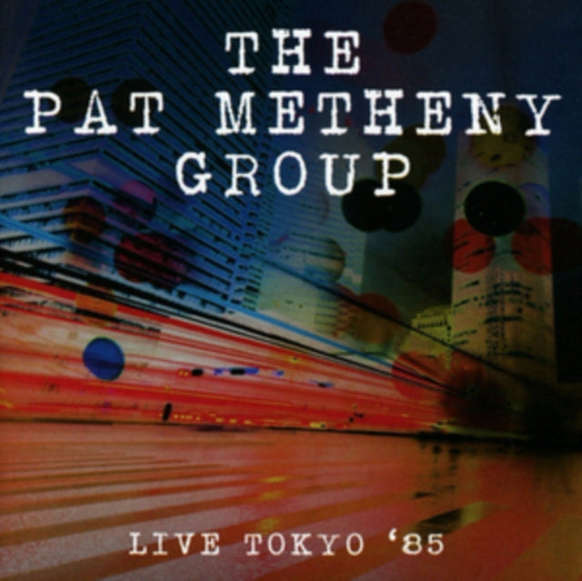 Pat Metheny Group - Live Tokyo 85 (CD)