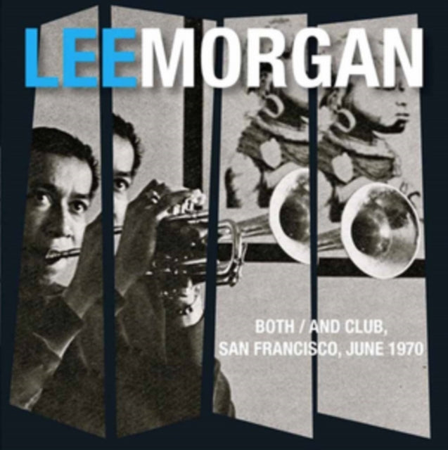 Lee Morgan - Both / And Club / San Francisco 1970 (CD)
