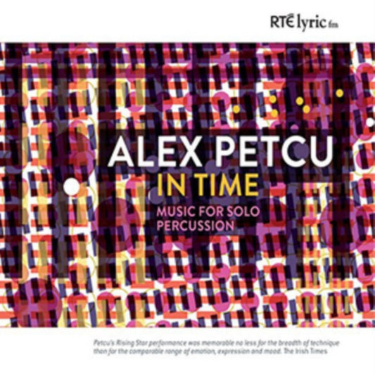 Alex Petcu - In Time - Music For Solo Percussion (CD)