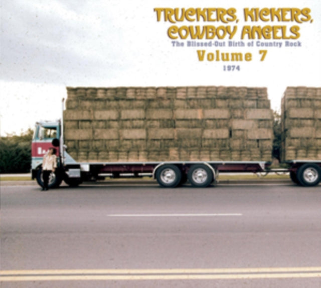 Various Artists - Truckers. Kickers. Cowboy Angels 1966-68. Vol. 7 (CD)