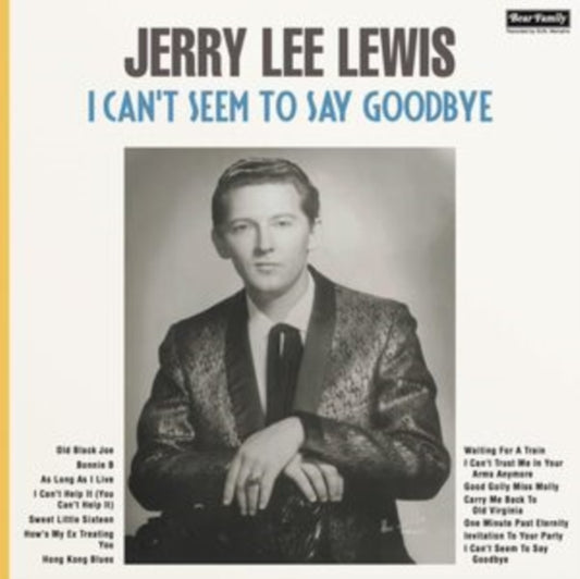 Jerry Lee Lewis - I Cant Seem To Say Goodbye (Vinyl)